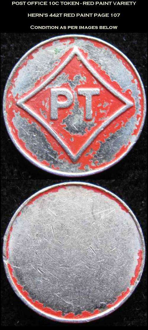 POST OFFICE 10c TOKEN (RED PAINT VARIETY) - HERN'S 442T PAGE 107