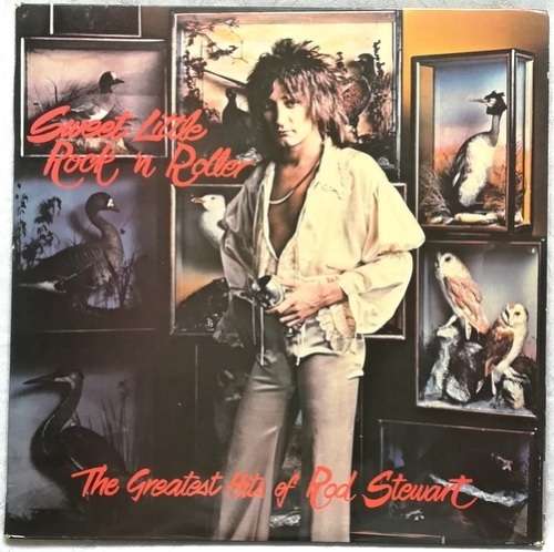 ROD STEWART "SWEET LITTLE ROCK 'N ROLLER" THE GREATEST HITS OF ROD STEWART MERCURY DAR206 1978 VINYL