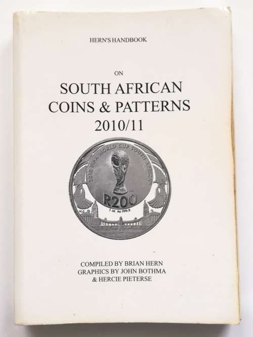 SOUTH AFRICAN COINS AND PATTERNS - HERNS HANDBOOK 2010/11