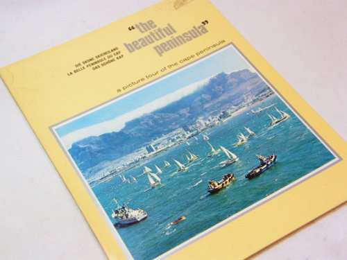 The beautiful Peninsula - a picture tour of the Cape Peninsula published by Protea colour prints