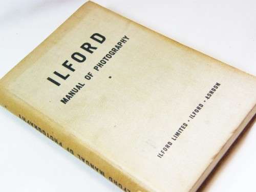 Ilford manual of photography published by Ilford limited