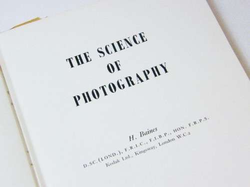 The science of photography by H Baines