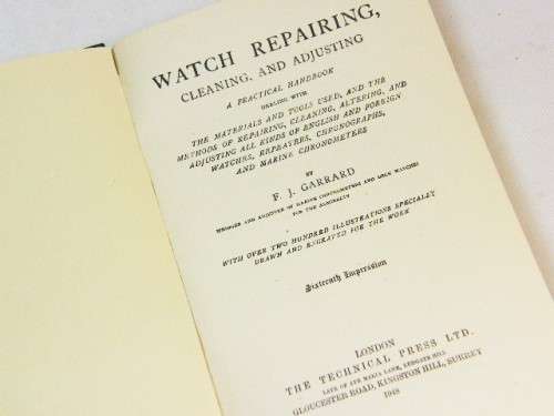 Watch repairing cleaning & adjusting by F.J Garrard
