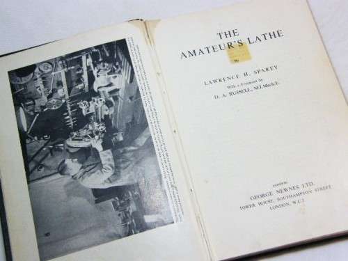 The amateur's lathe by Lawrence H Sparey - 1966