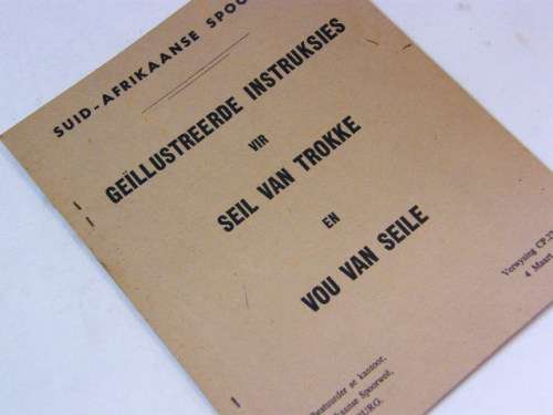 South African Railways - 1968 illustrated  instructions for sheeting of trucks & folding tarpaulins