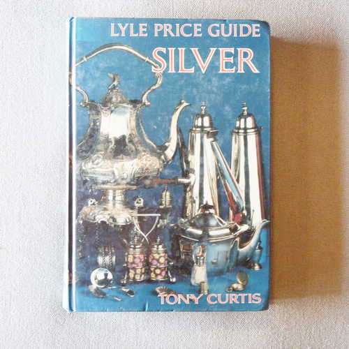 Silver-hyle price guide by Tony Curtis