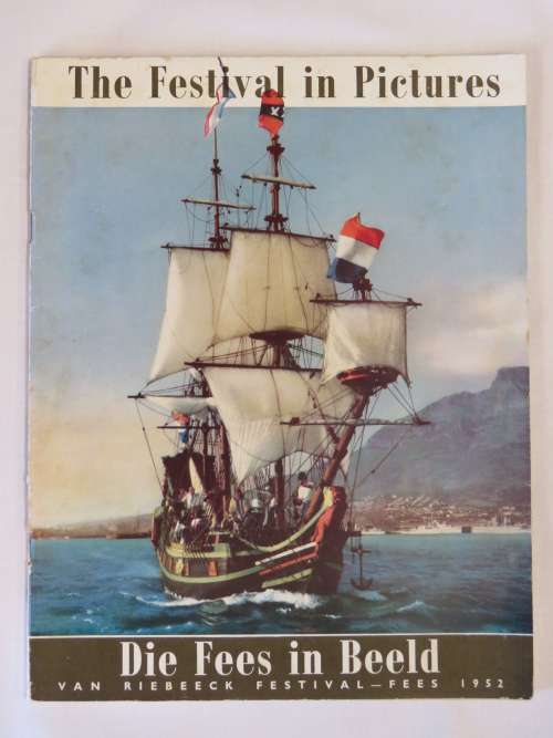 The festival in pictures - Van Riebeeck festival - Fees 1952