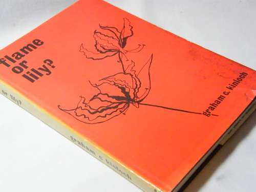 Flame or lily? by Graham C Kinloch