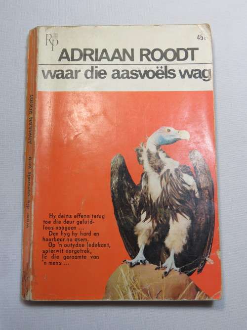Waar die aasvoels wag - Adriaan Roodt