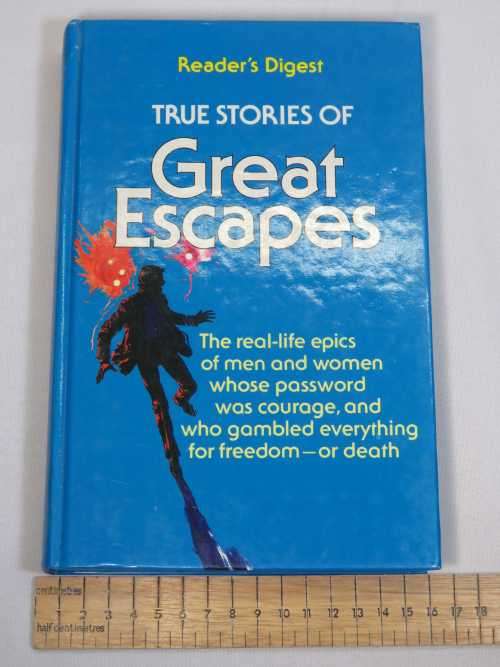 Readers Digest - True stories of Great Escapes - Volume 1 and 2