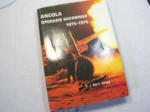 Angola Operasie Savannah 1975-1976 deur Prof. FJ du T. Spies - Hardcover with dust cover