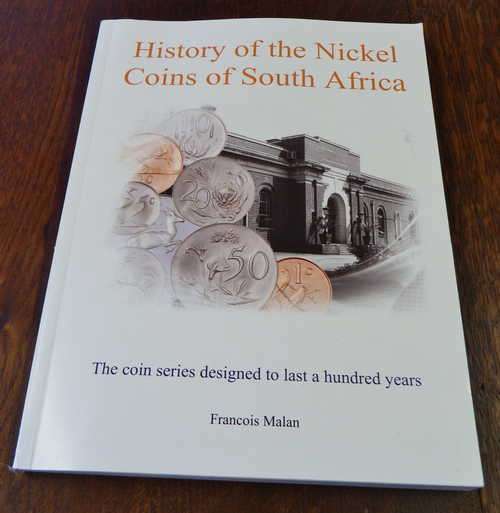 History of the Nickel Coins of South Africa signed by the author