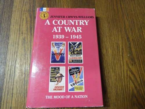 A country at war 1939-1945 - Jennifer Crwys-Williams - South Africans at war - Volume 10