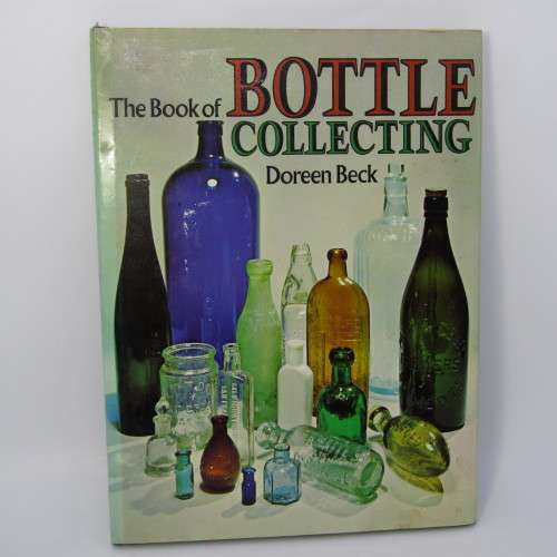 The book of bottle collecting by Doreen Beck