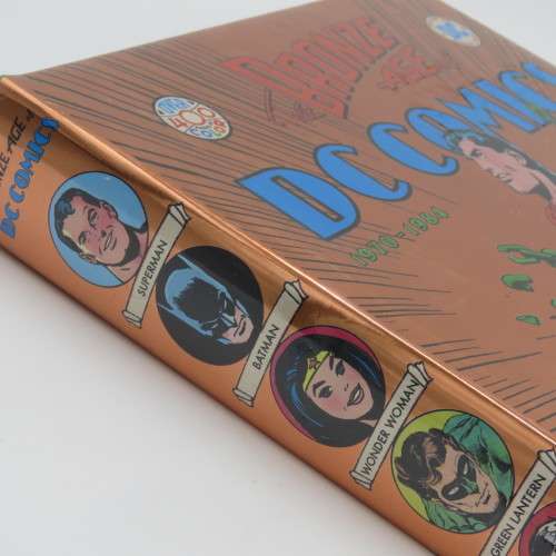 The Bronze Age of DC Comics 1970-1984 by Paul Levitz - Still sealed