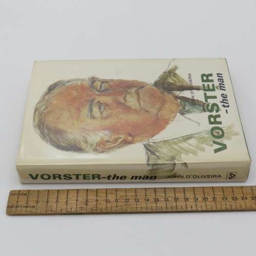 Vorster - The Man by John D`Oliveira - 1978 issue