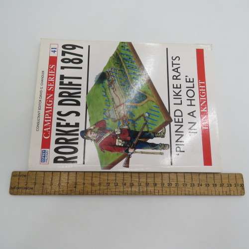 Zulu War book Rorke`s drift 1879 `Pinned like rats in a hole` by Ian Knight 1999 reprint