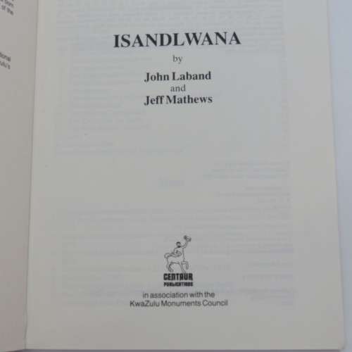 Zulu War book Isandlwana by John Laband and Jeff Mathews - First Edition