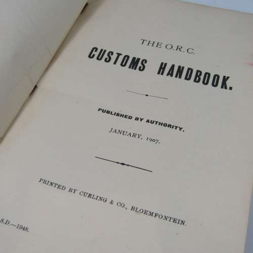 1907 Orange River Colony Customs handbook - over 200 pages