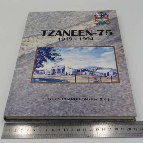 Tzaneen 1919 - 1994 -Geskiedenis van die Ontstaan en Ontwikkeling van die Dorp