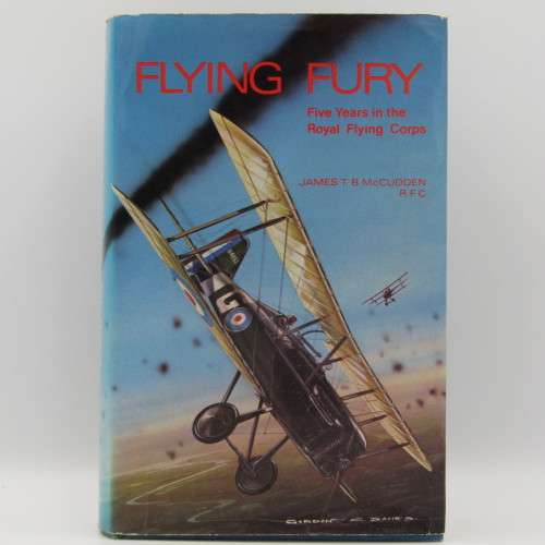 Flying Fury by James TB McCudden RFC