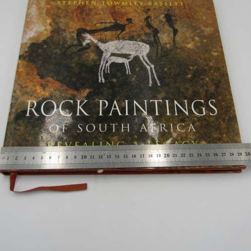 Rock Paintings of South Africa - Revealing a Legacy by Stephen Townley Bassett