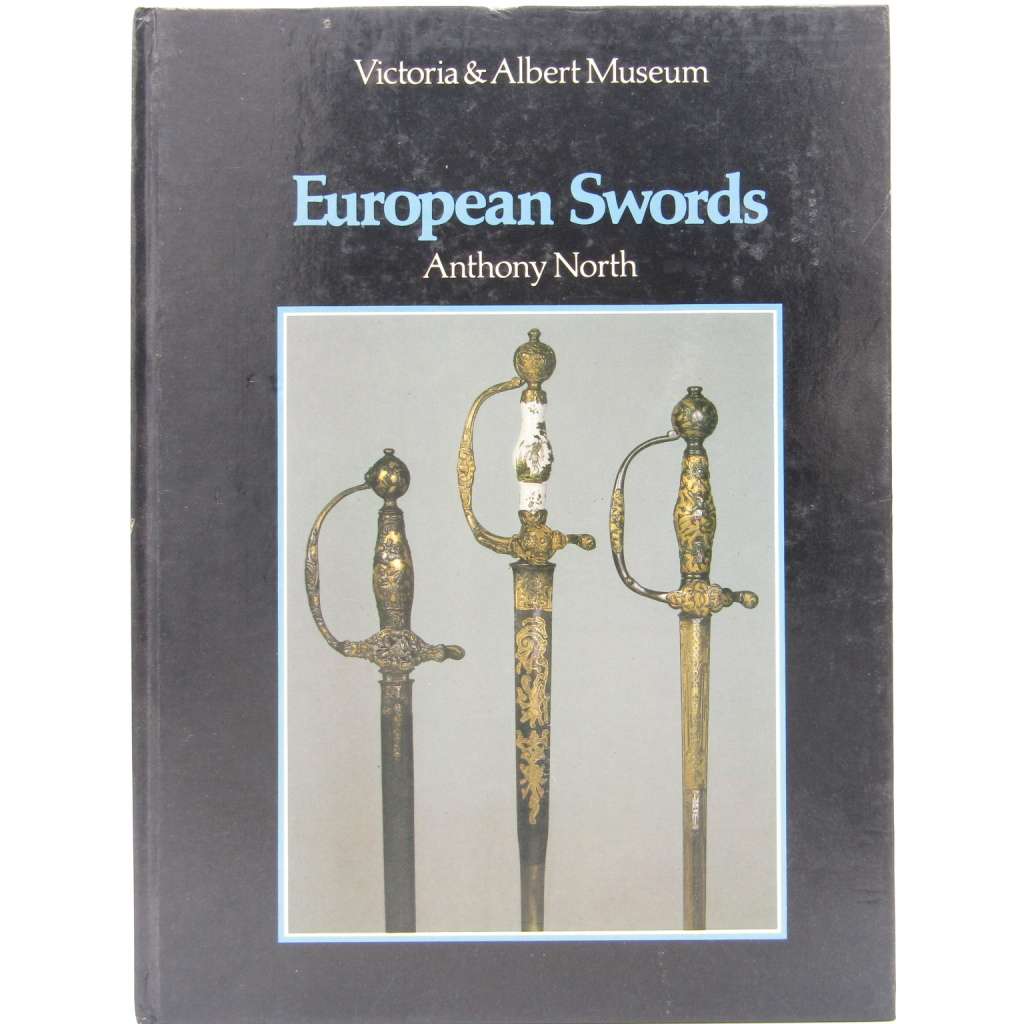 European Swords by Anthony North