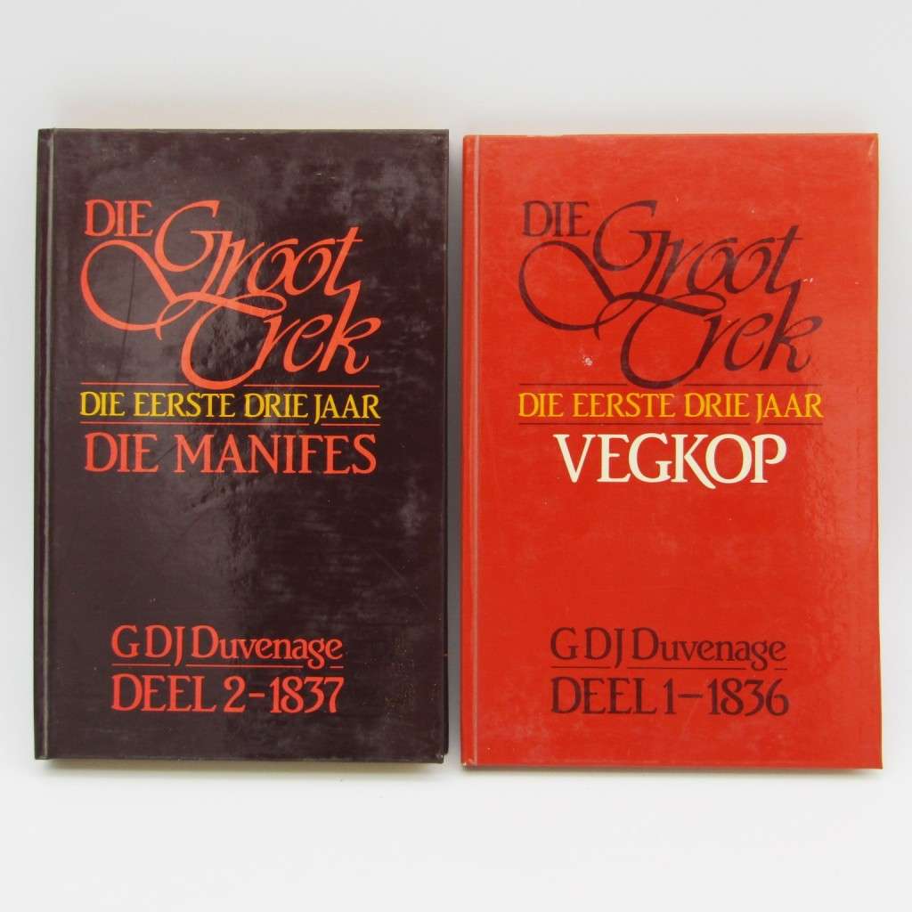 Die Groot Trek - Die Eerste drie jaar - Deel 1 en Deel 2