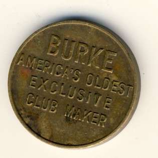 Burke Golf Club token - America's oldest exclusive club maker - ball marker?