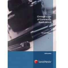 Christies Law of Contract in South Africa 7e - FREE DELIVERY
