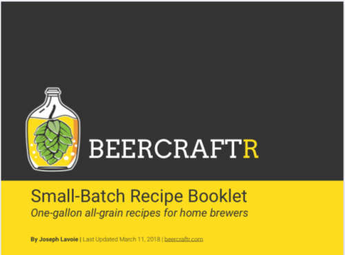 Small-Batch Recipe BookletOne-gallon all-grain recipes for home brewers(PDF)