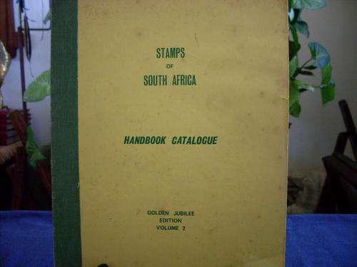 Stamps of SA handbook catalogue Golden Jubilee Edition Volume 2