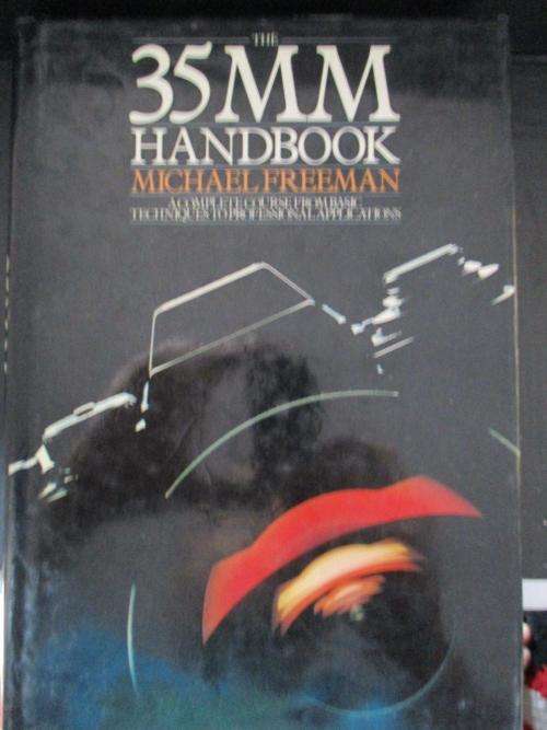 The 35mm Handbook - Michael Freeman - Hard Cover 320 pages