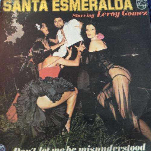 L.P. - Santa Esmeralda starring Leroy Gomez - Don't let me be misunderstood