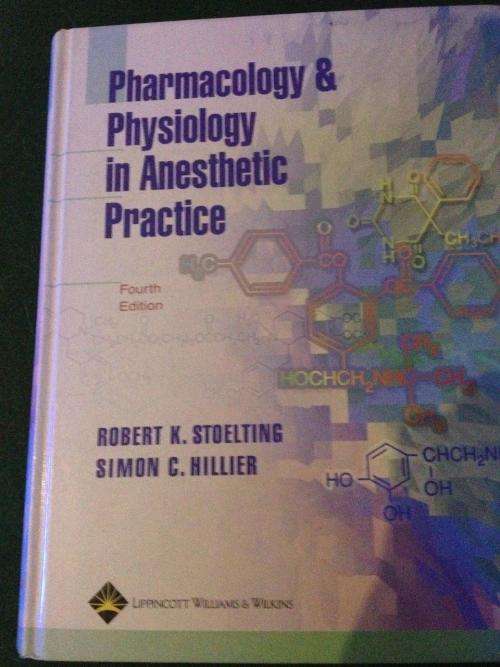 Pharmacology & Physiology in Anesthetic Practice  - Stoelting, Hillier - Hard cover Cover 903 pages