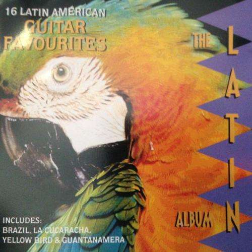 CD - The Latin Album - 16 Latin American Guitar Favourites