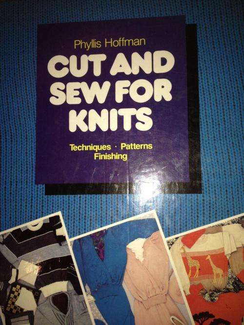 Phyllis Hoffman Cut and Sew for Knits Techniques Patterns Finishing - Hard Cover 146 pages