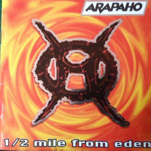 CD - Arapaho - 1/2 Mile From Eden