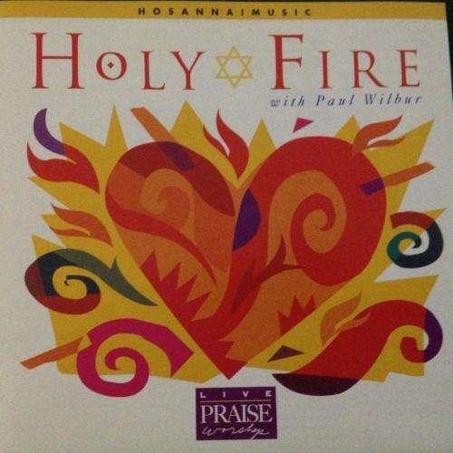 CD -  Praise and Worship - Holy Fire With Paul Wilbur