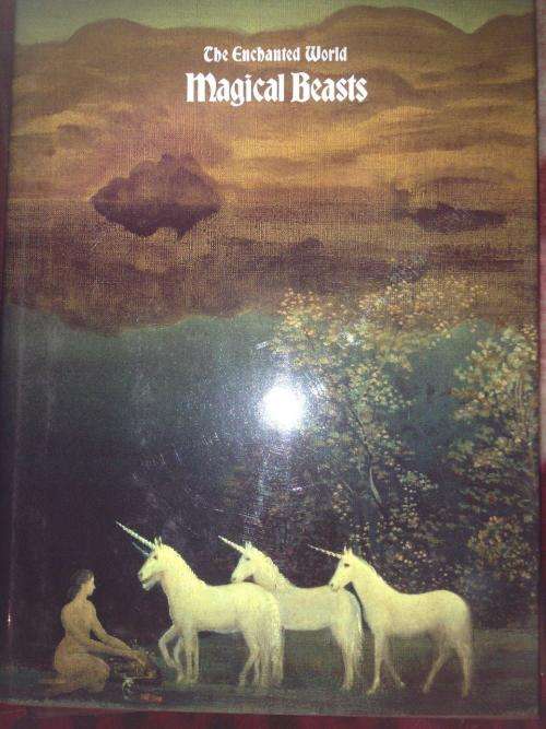The Enchanted World - Magical Beasts - Time Life Books