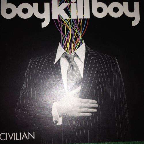 CD - Boy Kill Boy - Civilian