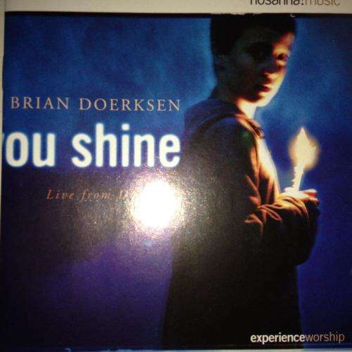 CD - Brian Doerksen - You Shine
