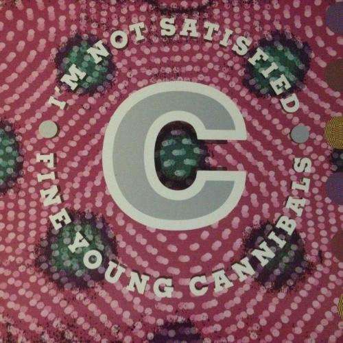 LP - Fine Young Cannibals FYC - I`m Not Satisfied 12`