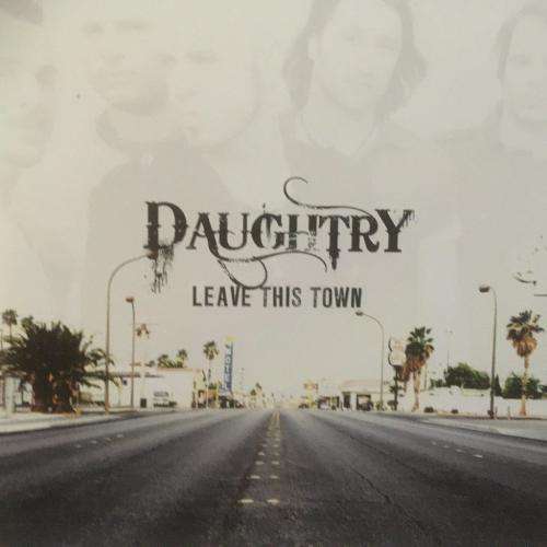 CD - Daughtry - Leave This Town