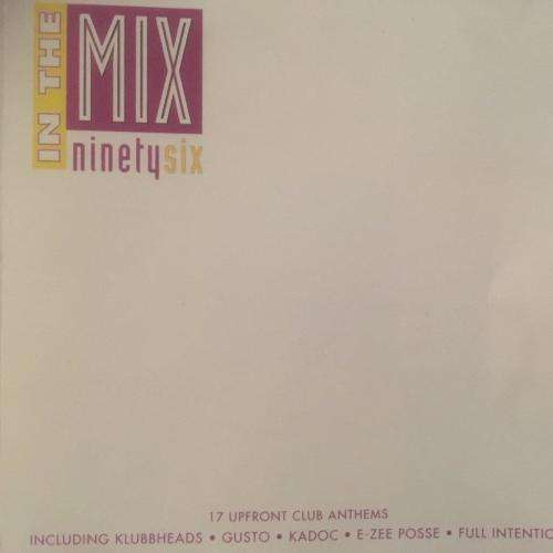 CD - In The Mix Ninety Six - Various Artists