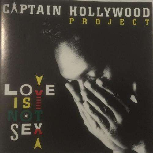 CD - Captain Hollywood Project - Love Is Not Sex