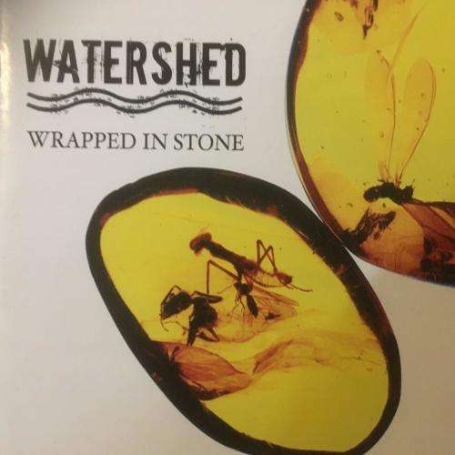 CD - Watershed - Wrapped In Stone