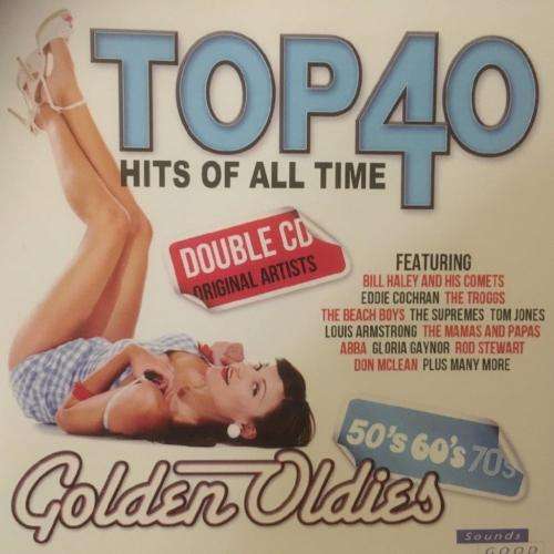 CD - Top 40 Hits of All Time Golden Oldies 50's 60's 70's (2cd)