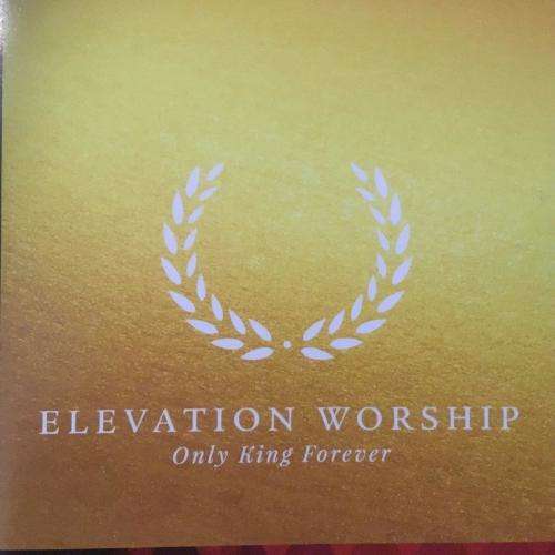 CD - Elevation Worship - Only King Forever