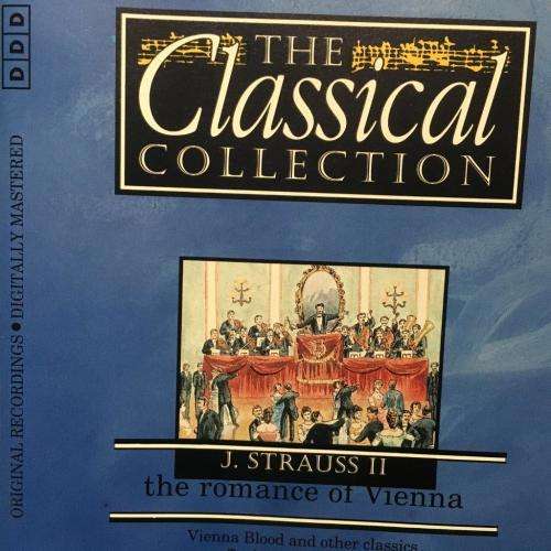 CD - The Classical Collection - CD32 - J.Strauss II - The Romantic Vienna